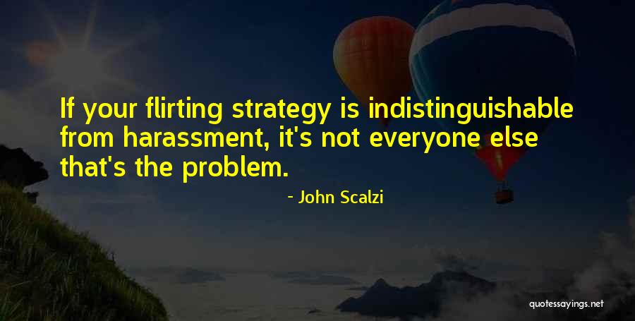 Speakest Thou From Thy Heart Quotes By John Scalzi