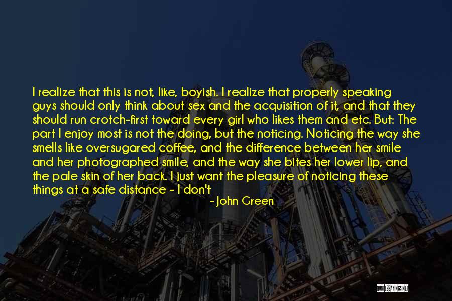 Speaking And Doing Quotes By John Green Speaking And Doing Quotes By John Green