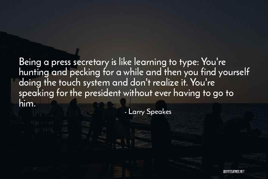 Speaking And Doing Quotes By Larry Speakes Speaking And Doing Quotes By Larry Speakes