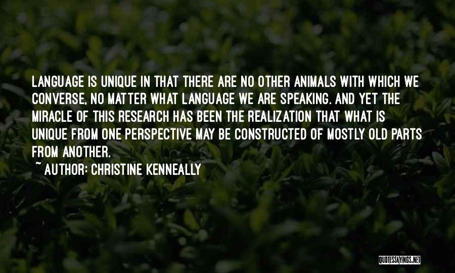 Speaking Another Language Quotes By Christine Kenneally