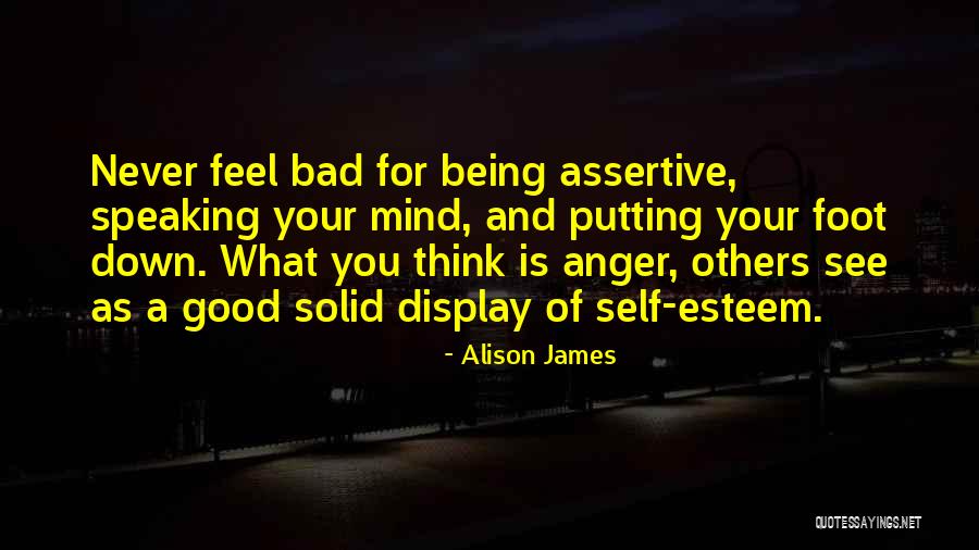 Speaking Bad Of Others Quotes By Alison James