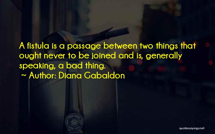 Speaking Bad Of Others Quotes By Diana Gabaldon