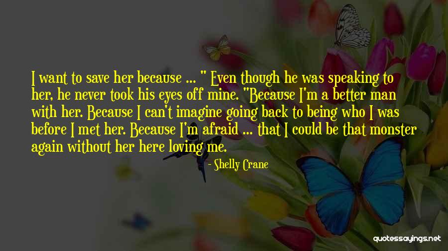 Speaking Before You Think Quotes By Shelly Crane Speaking Before You Think Quotes By Shelly Crane