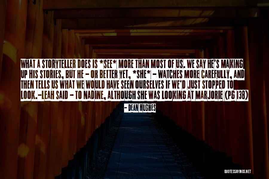 Speaking Bluntly Quotes By Dean Hughes Speaking Bluntly Quotes By Dean Hughes