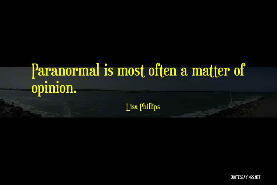 Speaking Bluntly Quotes By Lisa Phillips Speaking Bluntly Quotes By Lisa Phillips