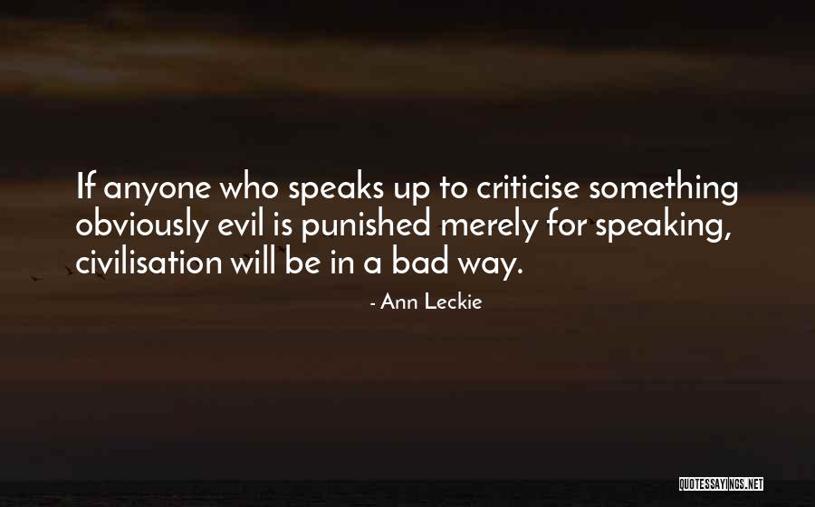 Speaking Evil Quotes By Ann Leckie Speaking Evil Quotes By Ann Leckie