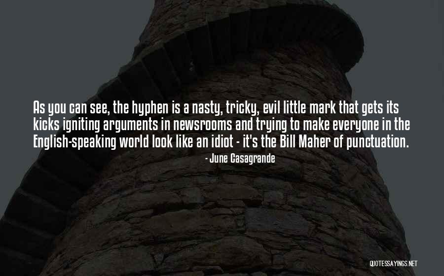 Speaking Evil Quotes By June Casagrande Speaking Evil Quotes By June Casagrande
