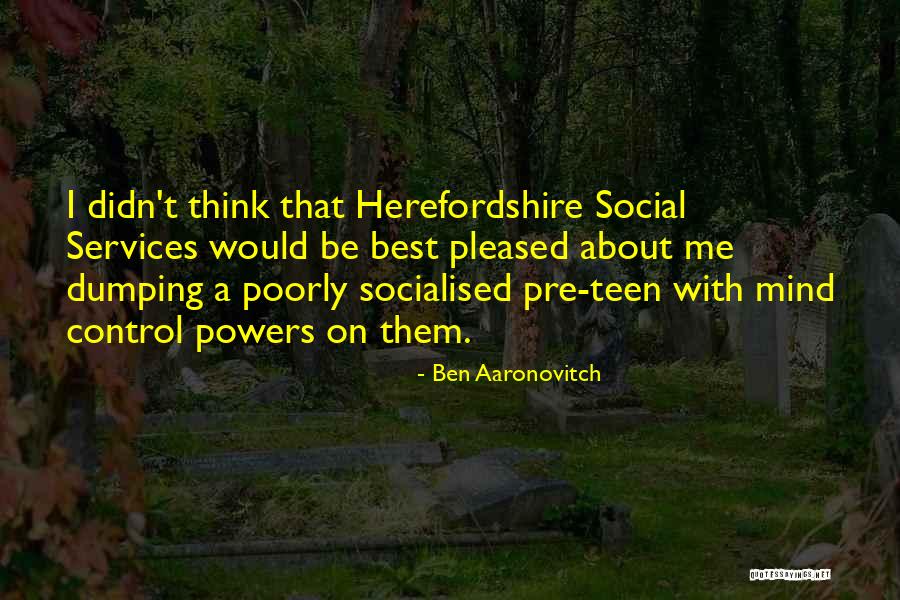 Speaking Foolishly Quotes By Ben Aaronovitch Speaking Foolishly Quotes By Ben Aaronovitch