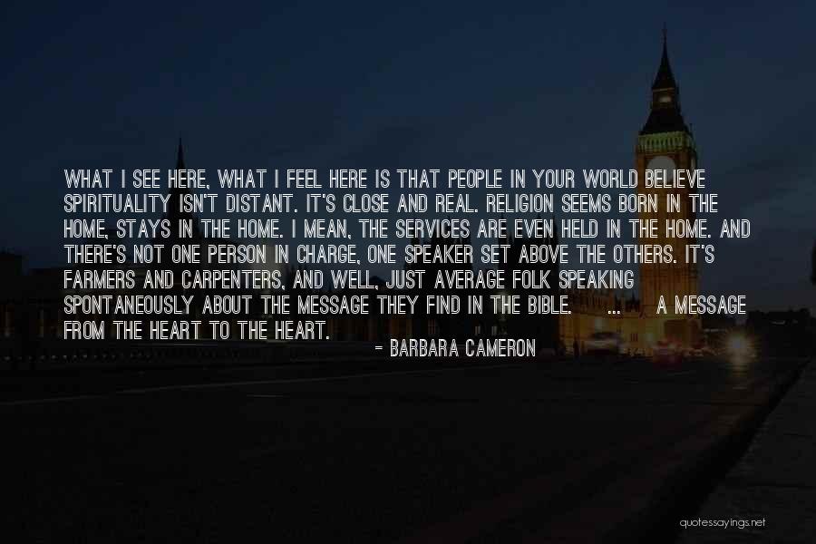 Speaking From The Heart Quotes By Barbara Cameron