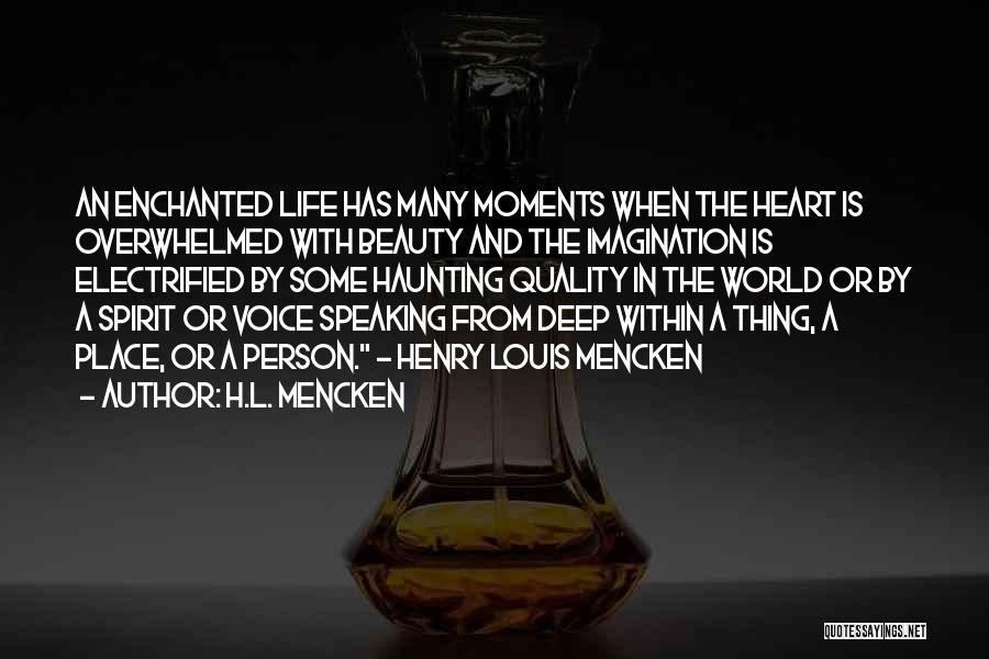 Speaking From The Heart Quotes By H.L. Mencken
