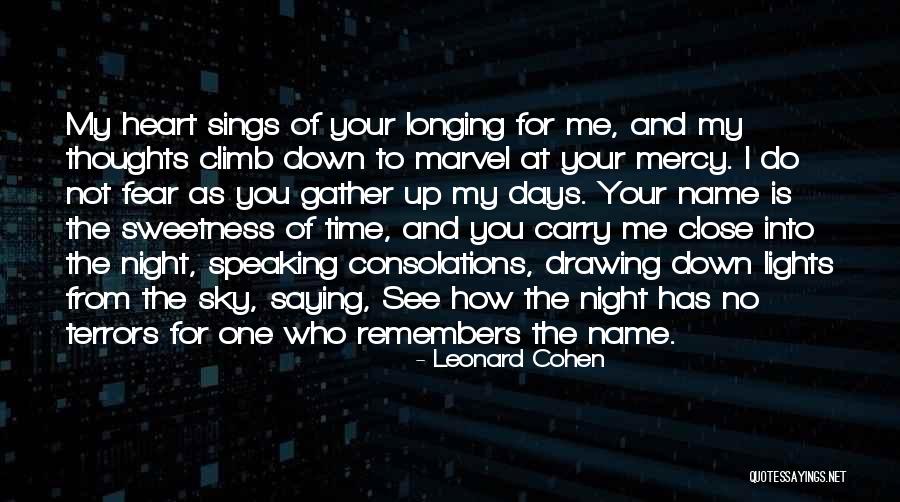 Speaking From The Heart Quotes By Leonard Cohen