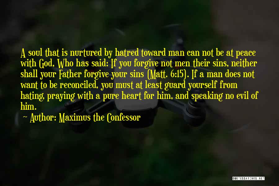 Speaking From The Heart Quotes By Maximus The Confessor
