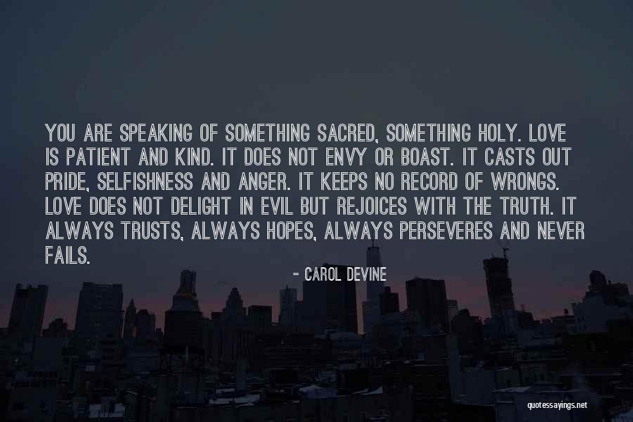 Speaking In Anger Quotes By Carol Devine Speaking In Anger Quotes By Carol Devine