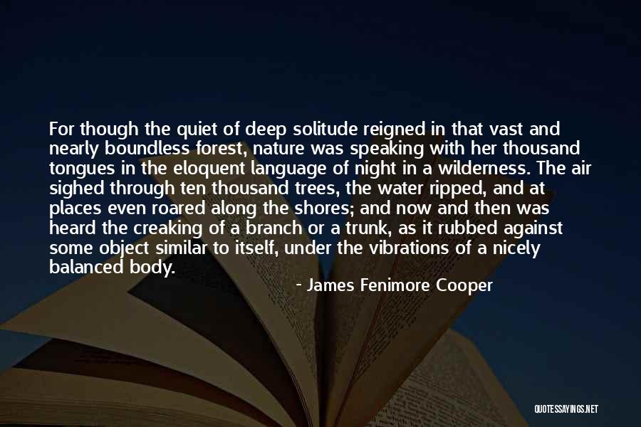 Speaking In Tongues Quotes By James Fenimore Cooper Speaking In Tongues Quotes By James Fenimore Cooper