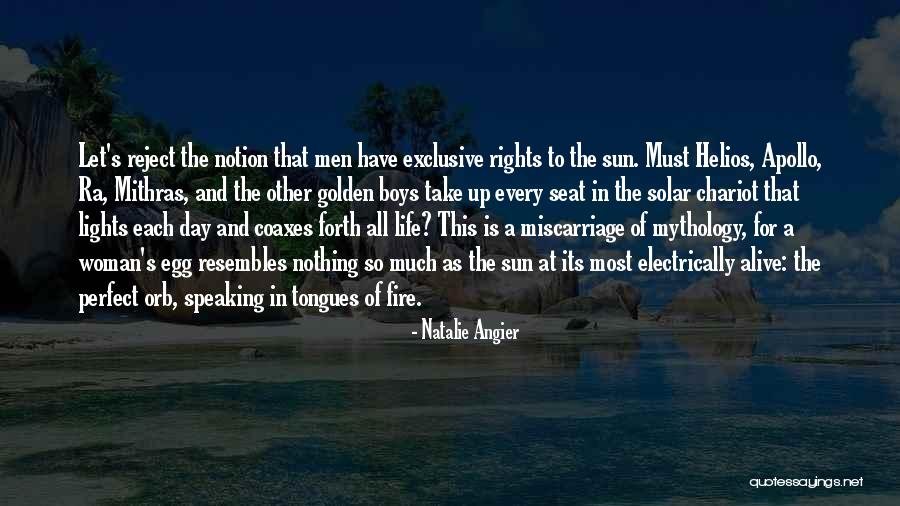 Speaking In Tongues Quotes By Natalie Angier Speaking In Tongues Quotes By Natalie Angier