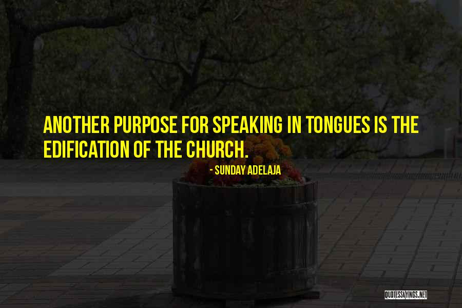 Speaking In Tongues Quotes By Sunday Adelaja Speaking In Tongues Quotes By Sunday Adelaja