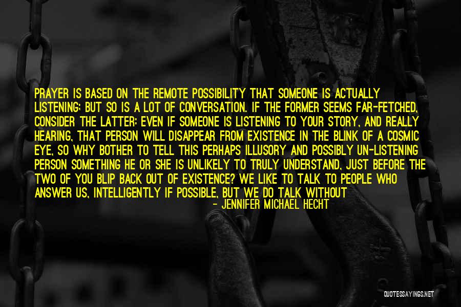 Speaking Intelligently Quotes By Jennifer Michael Hecht Speaking Intelligently Quotes By Jennifer Michael Hecht