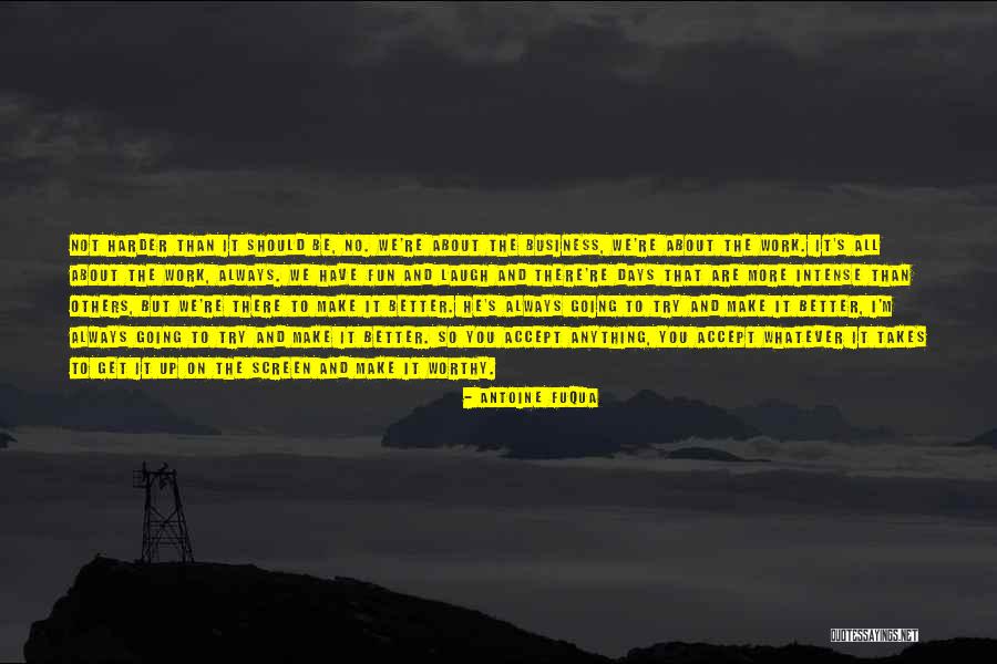 Speaking Kindly To Yourself Quotes By Antoine Fuqua Speaking Kindly To Yourself Quotes By Antoine Fuqua