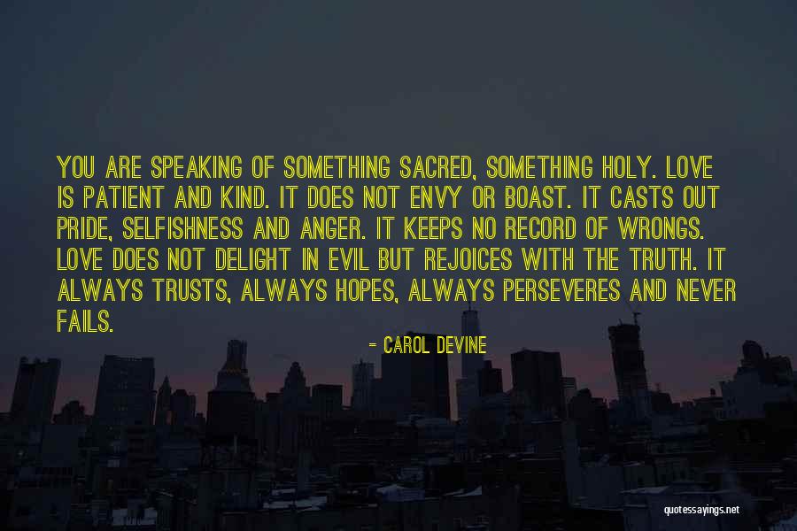 Speaking No Evil Quotes By Carol Devine Speaking No Evil Quotes By Carol Devine