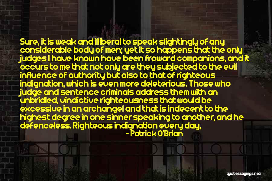 Speaking No Evil Quotes By Patrick O'Brian Speaking No Evil Quotes By Patrick O'Brian