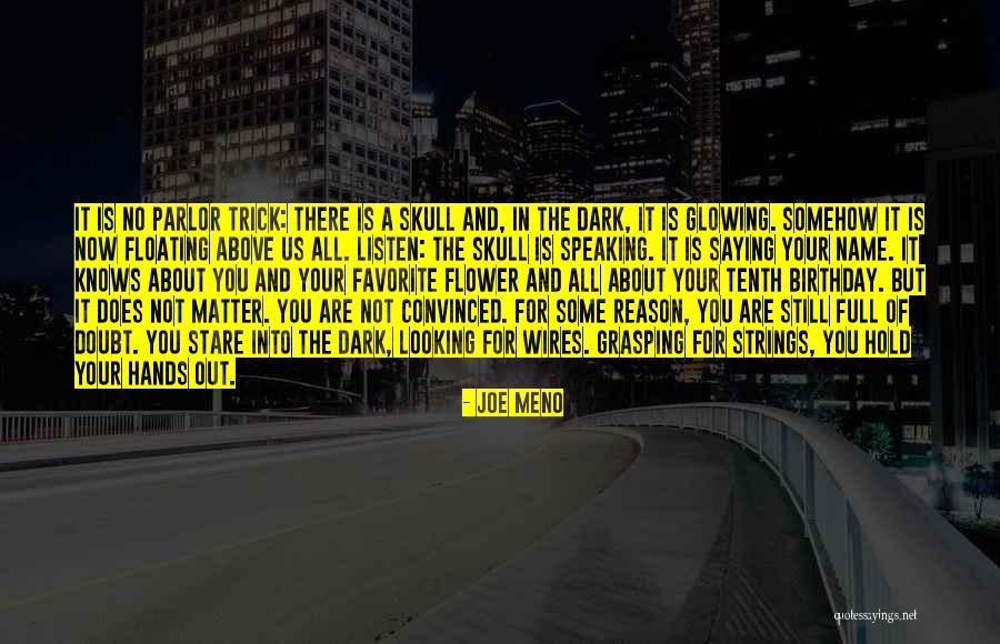 Speaking On My Name Quotes By Joe Meno Speaking On My Name Quotes By Joe Meno