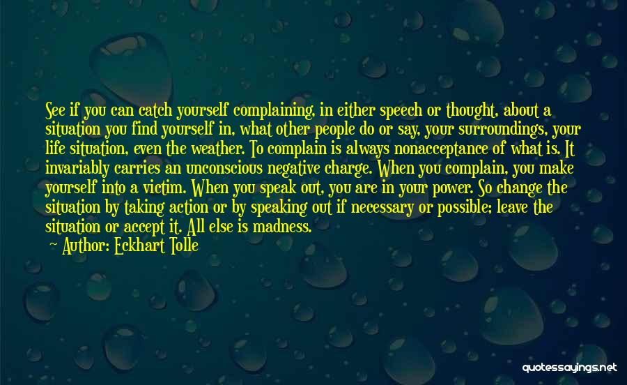 Speaking Only When Necessary Quotes By Eckhart Tolle