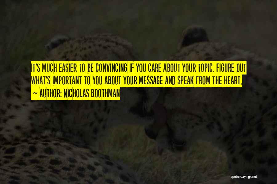 Speaking Out Quotes By Nicholas Boothman