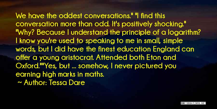 Speaking Positively Quotes By Tessa Dare