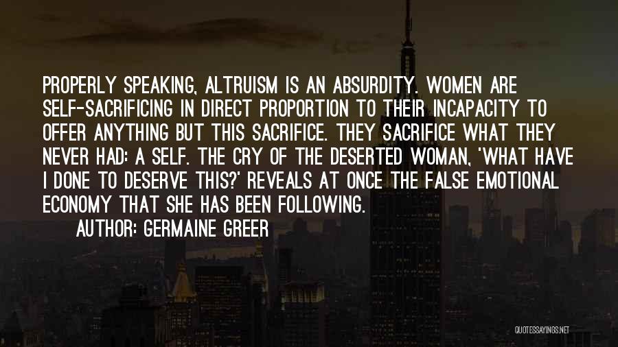 Speaking Properly Quotes By Germaine Greer