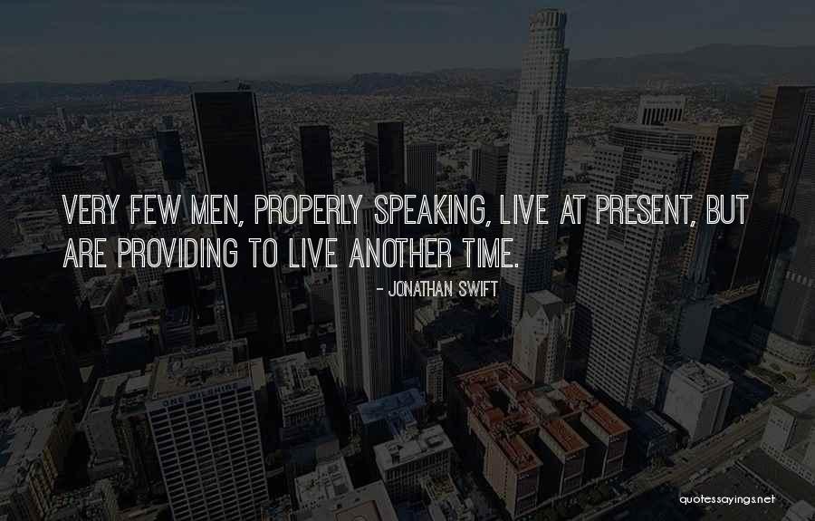 Speaking Properly Quotes By Jonathan Swift Speaking Properly Quotes By Jonathan Swift