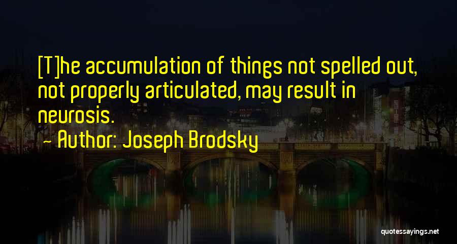 Speaking Properly Quotes By Joseph Brodsky