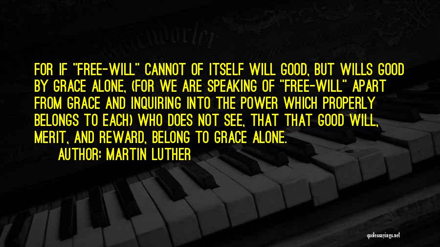 Speaking Properly Quotes By Martin Luther