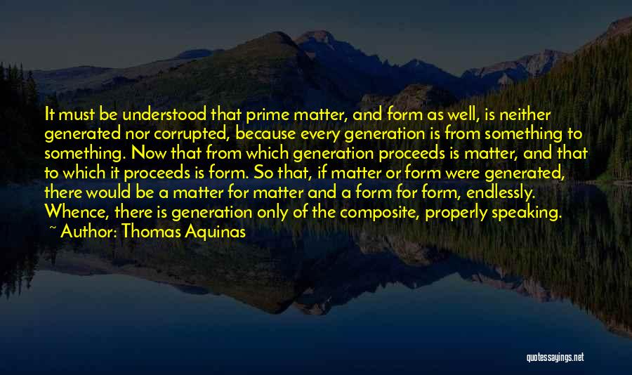 Speaking Properly Quotes By Thomas Aquinas