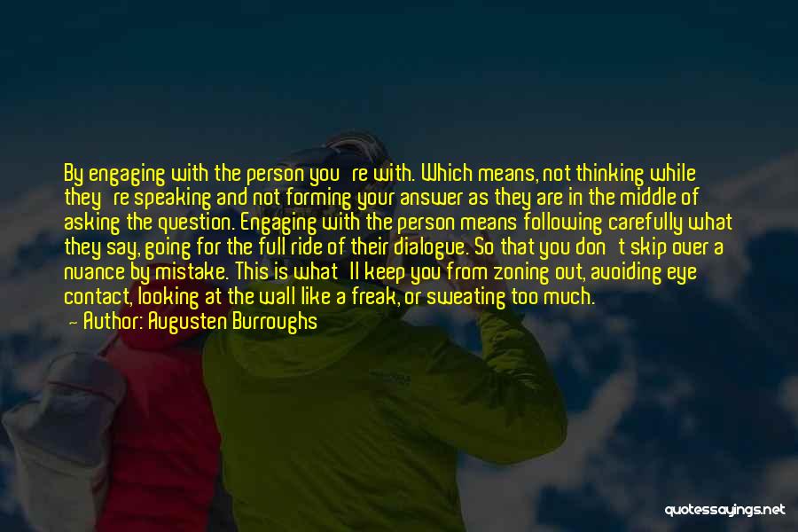 Speaking Too Much Quotes By Augusten Burroughs