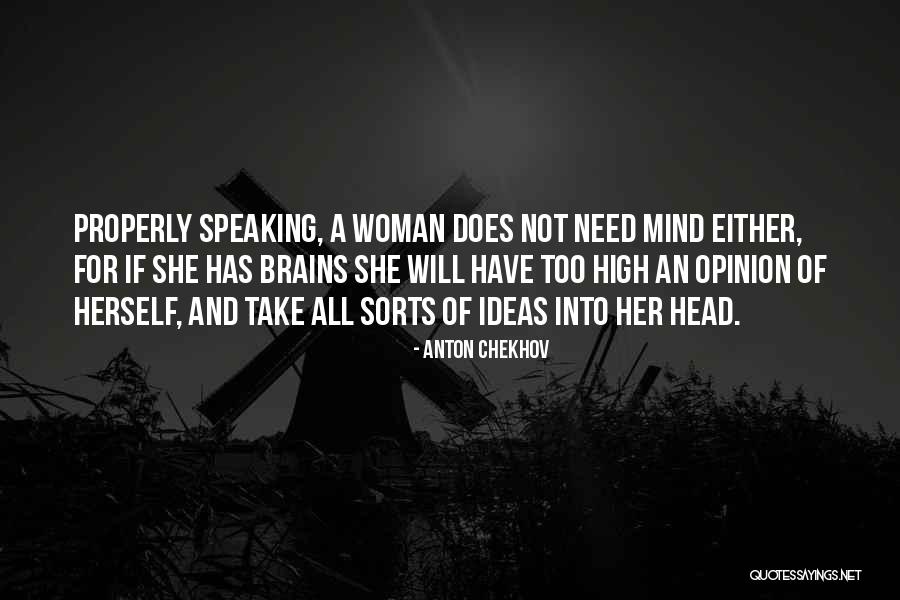 Speaking Up Your Mind Quotes By Anton Chekhov