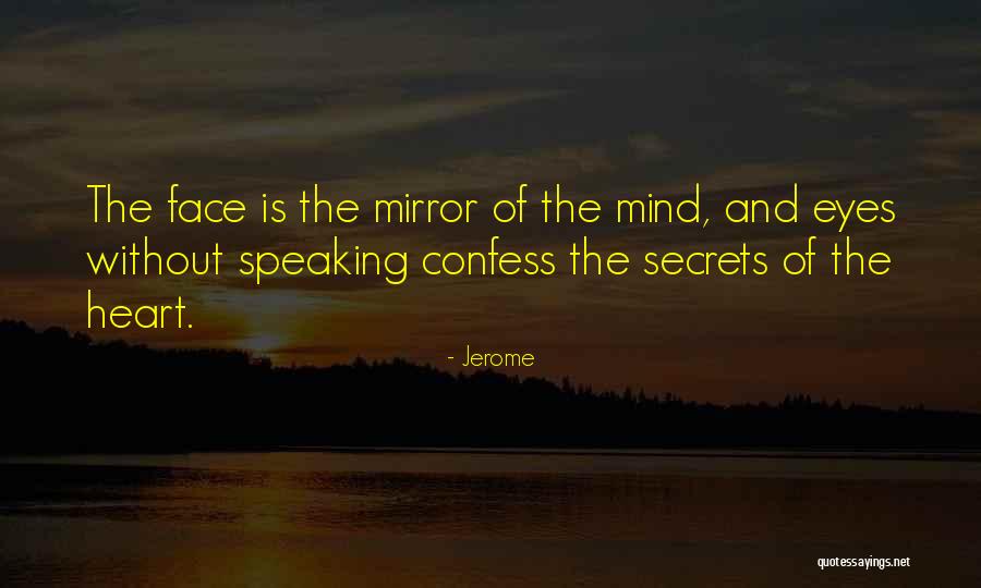 Speaking Up Your Mind Quotes By Jerome