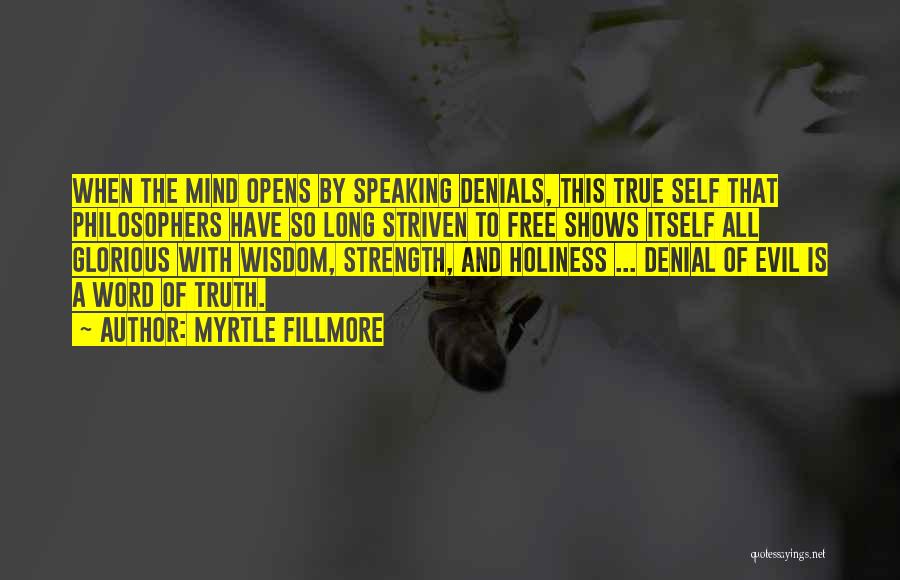 Speaking What On Your Mind Quotes By Myrtle Fillmore