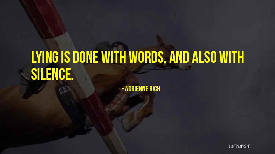 Speaking When Youre Angry Quotes By Adrienne Rich Speaking When Youre Angry Quotes By Adrienne Rich