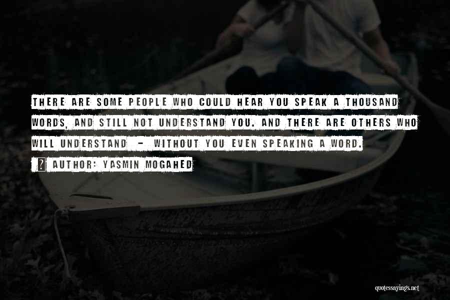 Speaking Without Words Quotes By Yasmin Mogahed