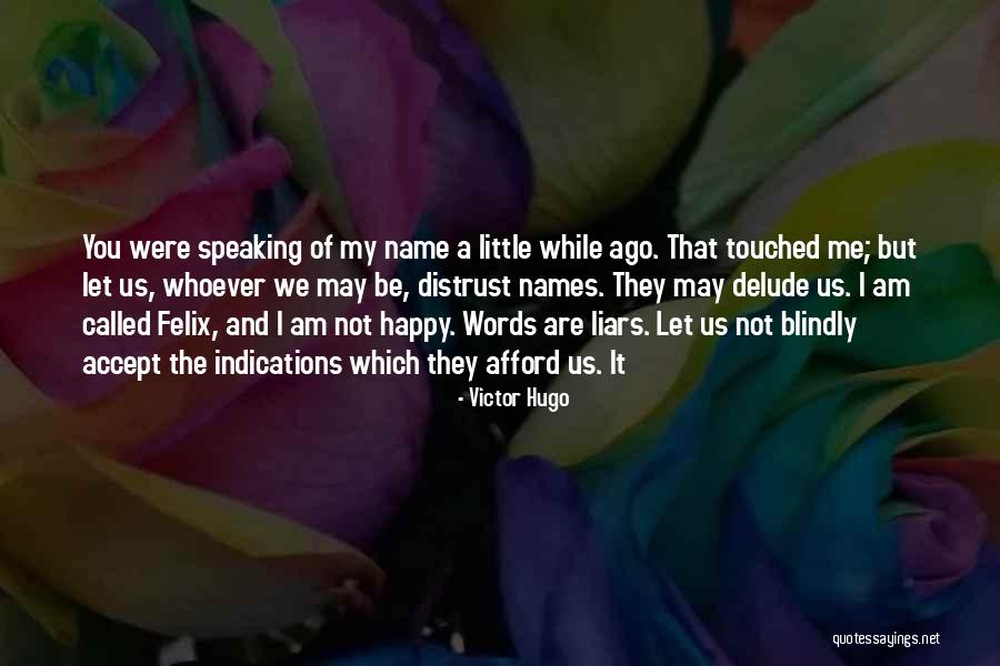 Speaking Words Quotes By Victor Hugo Speaking Words Quotes By Victor Hugo