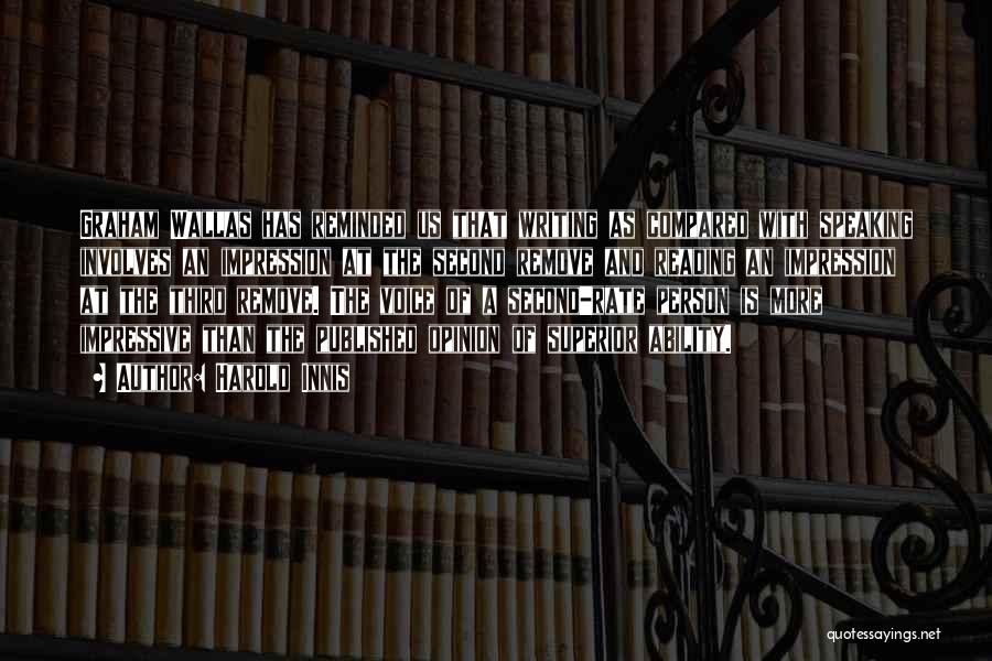 Speaking Your Opinion Quotes By Harold Innis