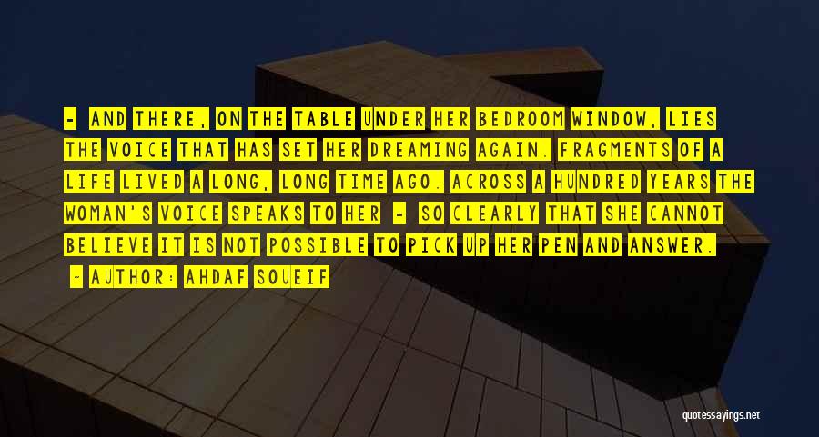 Speaks Quotes By Ahdaf Soueif