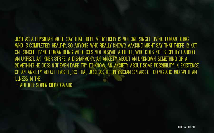 Speaks Quotes By Soren Kierkegaard