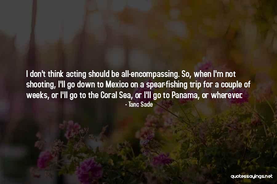 Spear Fishing Quotes By Tanc Sade Spear Fishing Quotes By Tanc Sade