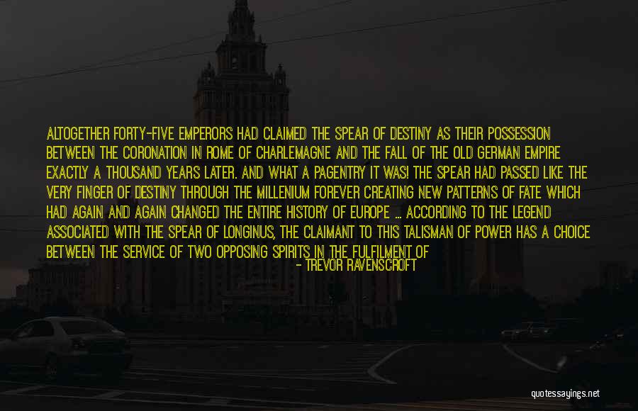 Spear Of Destiny Quotes By Trevor Ravenscroft Spear Of Destiny Quotes By Trevor Ravenscroft