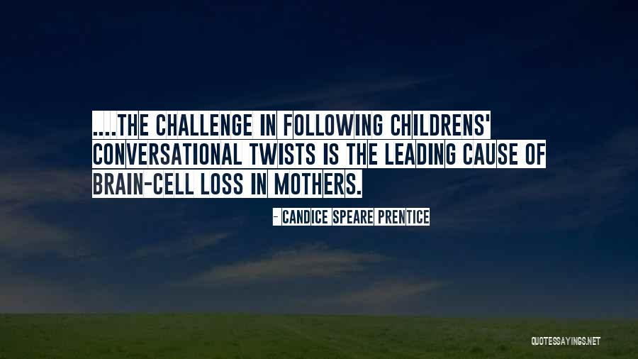 Speare Quotes By Candice Speare Prentice Speare Quotes By Candice Speare Prentice