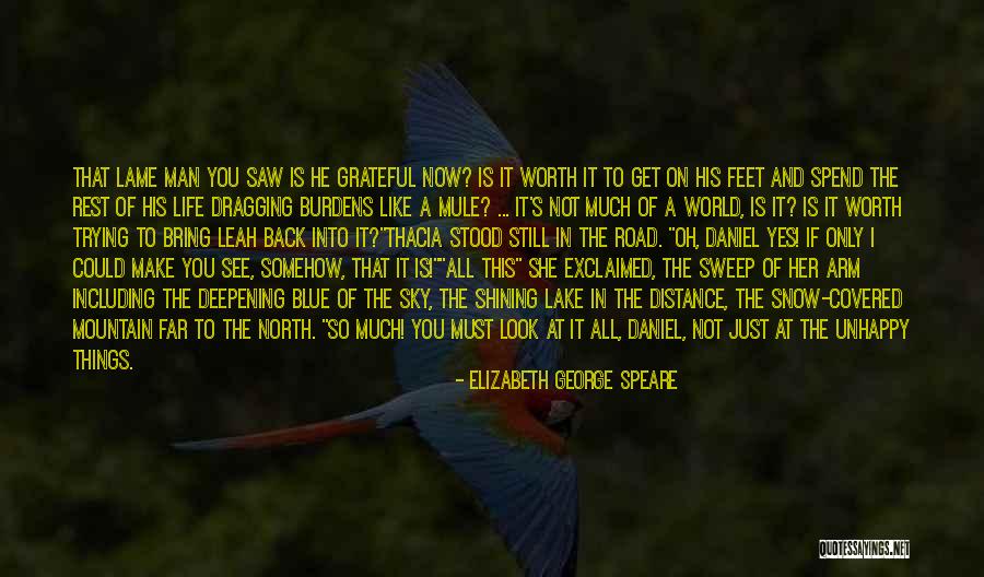 Speare Quotes By Elizabeth George Speare Speare Quotes By Elizabeth George Speare