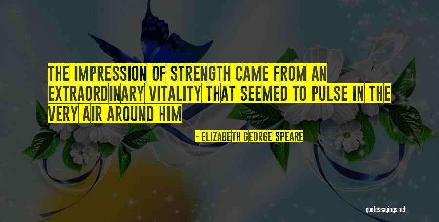 Speare Quotes By Elizabeth George Speare Speare Quotes By Elizabeth George Speare