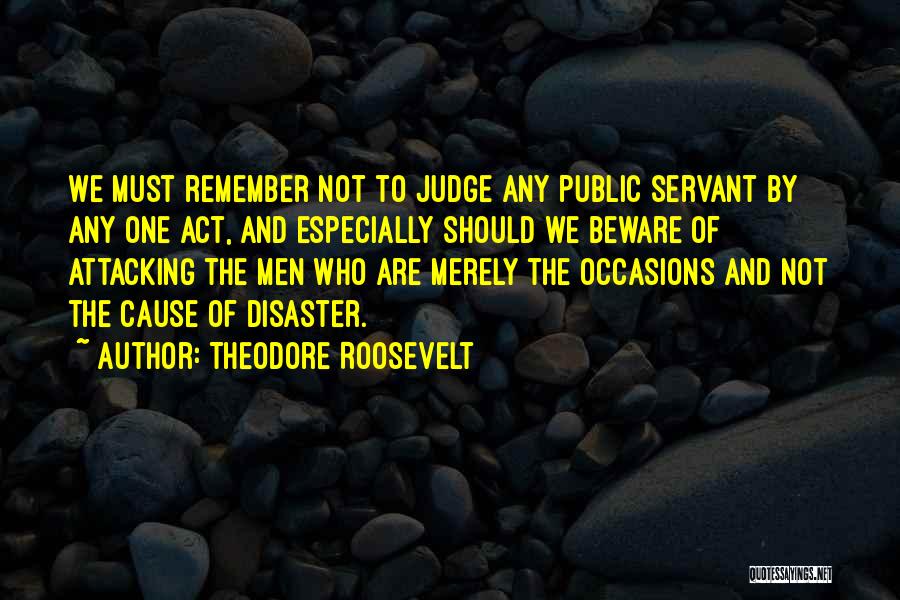 Speargun Fishing Quotes By Theodore Roosevelt