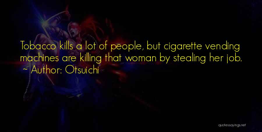 Spearguns Quotes By Otsuichi